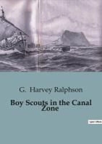 Boy Scouts In The Canal Zone