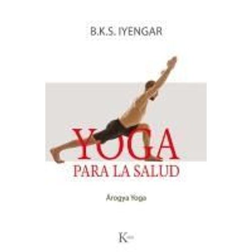 Yoga Para La Salud: Aogya Yoga