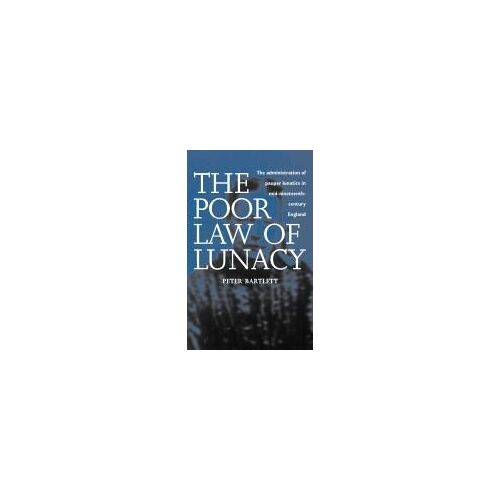 The Poor Law Of Lunacy