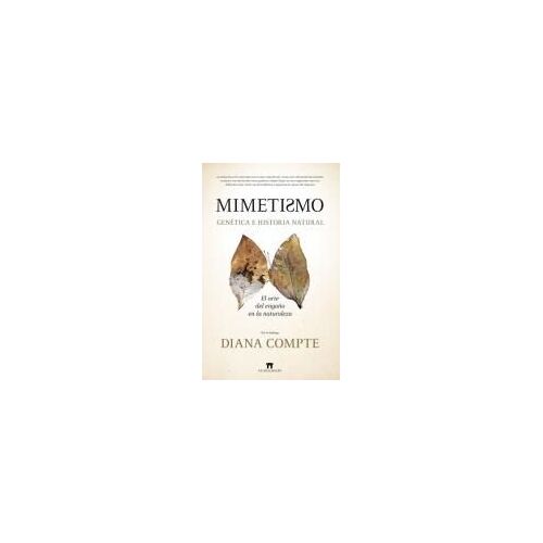 Mimetismo. Genetica E Historia Natural