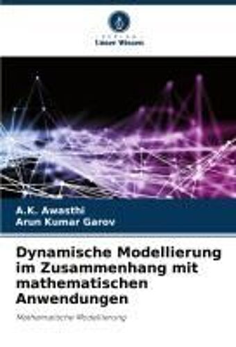 Dynamische Modellierung Im Zusammenhang Mit Mathematischen Anwendungen