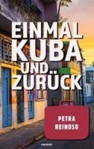 Einmal Kuba Und Zurück