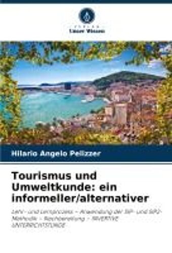 Tourismus Und Umweltkunde: Ein Informeller/Alternativer