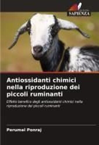 Antiossidanti Chimici Nella Riproduzione Dei Piccoli Ruminanti