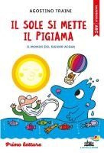 Il Sole Si Mette Il Pigiama. Stampatello Maiuscolo