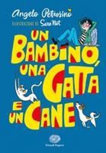 Un Bambino, Una Gatta E Un Cane