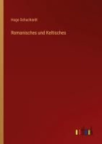 Romanisches Und Keltisches