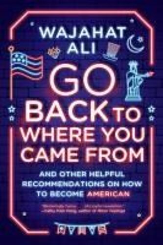 Go Back To Where You Came From