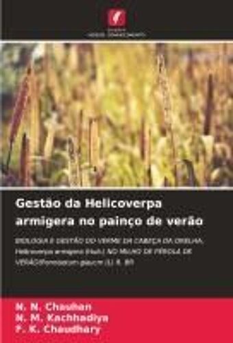 Gestão Da Helicoverpa Armigera No Painço De Verão