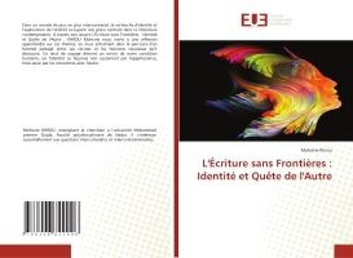 L'écriture Sans Frontières : Identité Et Quête De L'autre