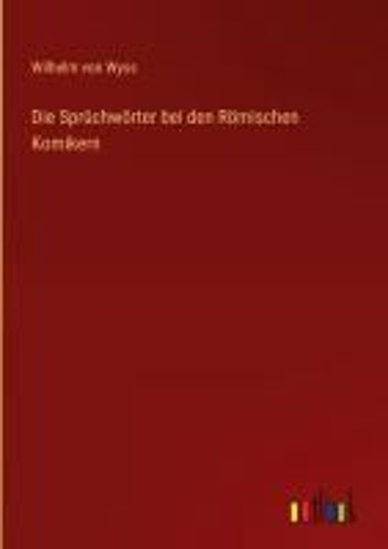 Die Sprüchwörter Bei Den Römischen Komikern