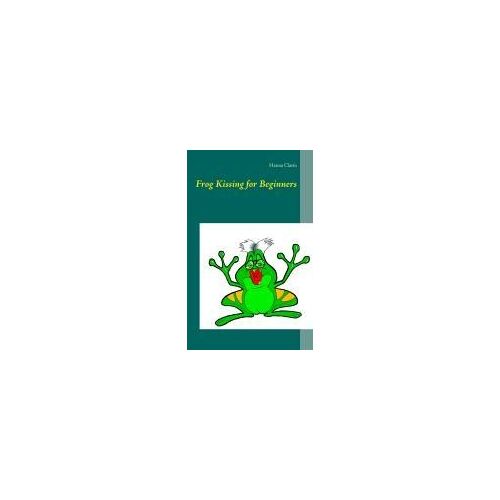 Frog Kissing For Beginners