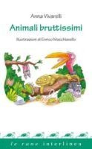Animali Bruttissimi