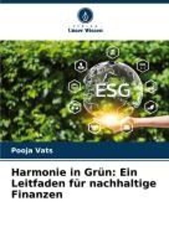 Harmonie In Grün: Ein Leitfaden Für Nachhaltige Finanzen