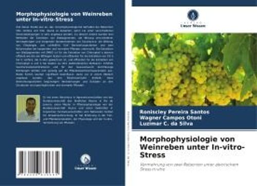 Morphophysiologie Von Weinreben Unter In-Vitro-Stress