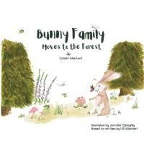 Bunny Family Moves To The Forest