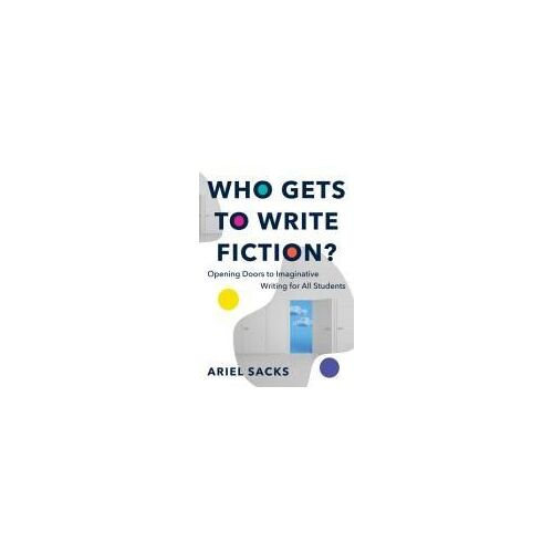Who Gets To Write Fiction?