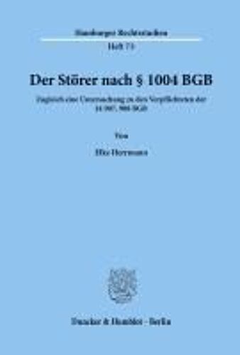 Der Störer Nach § 1004 Bgb.