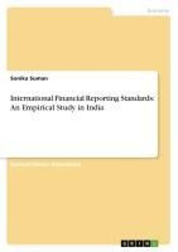 International Financial Reporting Standards: An Empirical Study In India