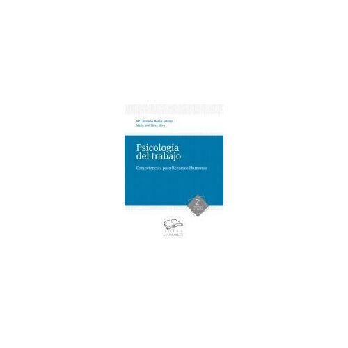 Psicología Del Trabajo : Competencias Para Recursos Humanos