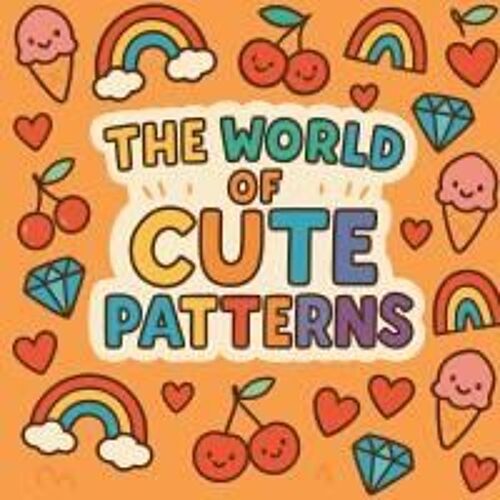 The World Of Cute Patterns