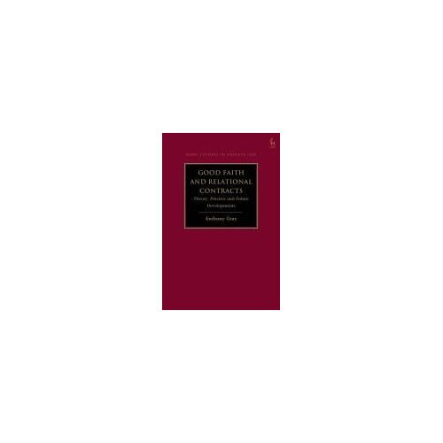 Good Faith And Relational Contracts, Volume 1