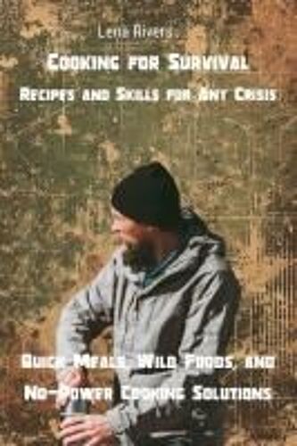Cooking For Survival