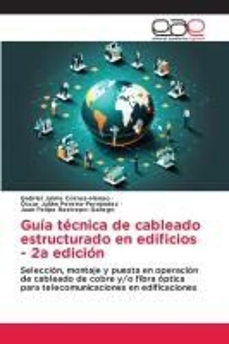 Guía Técnica De Cableado Estructurado En Edificios - 2a Edición