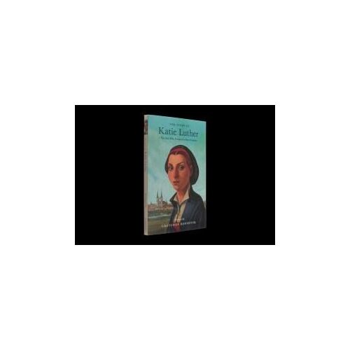 The Story Of Katie Luther