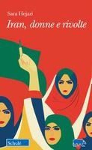 Iran, Donne E Rivolte
