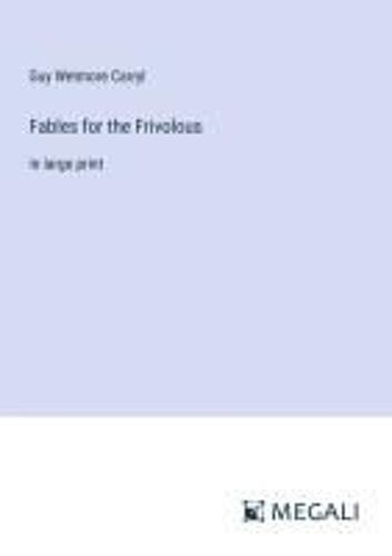 Fables For The Frivolous