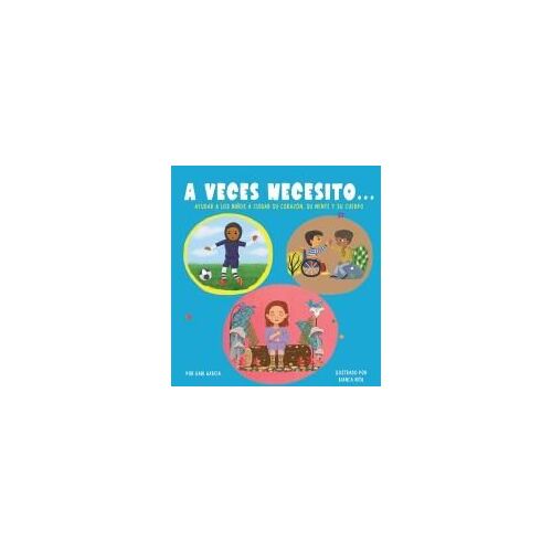 A Veces Necesito...