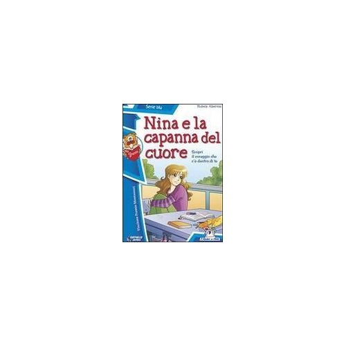 Nina E La Capanna Del Cuore