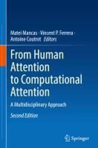 From Human Attention To Computational Attention