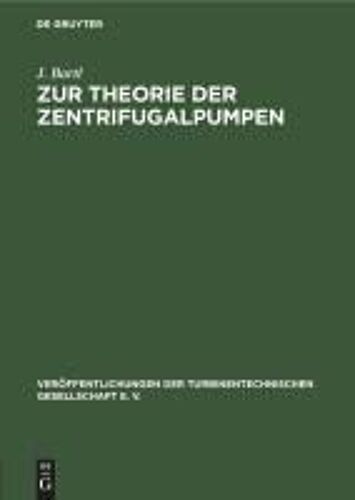 Zur Theorie Der Zentrifugalpumpen