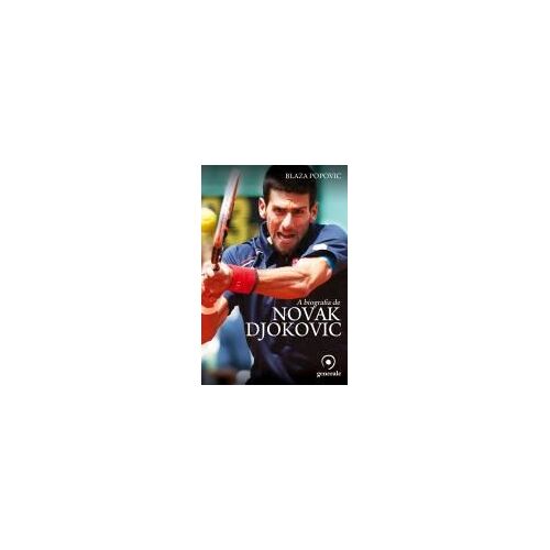 A Biografia De Novak Djokovic