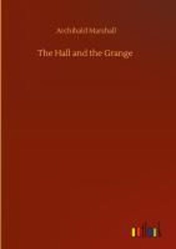 The Hall And The Grange