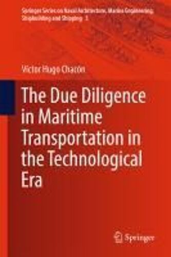 The Due Diligence In Maritime Transportation In The Technological Era