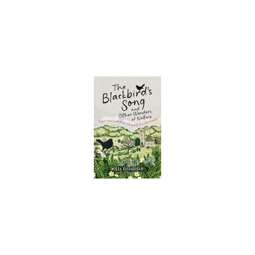 The Blackbird's Song & Other Wonders Of Nature