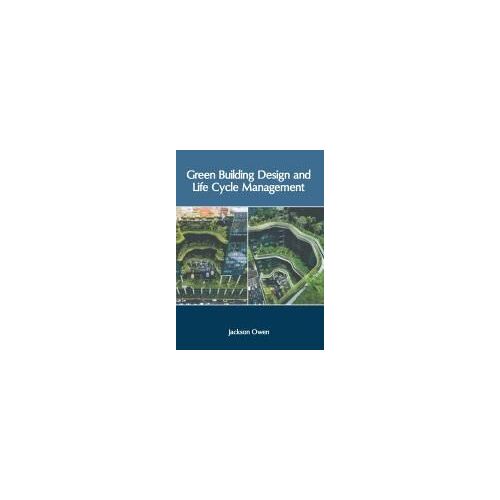Green Building Design And Life Cycle Management