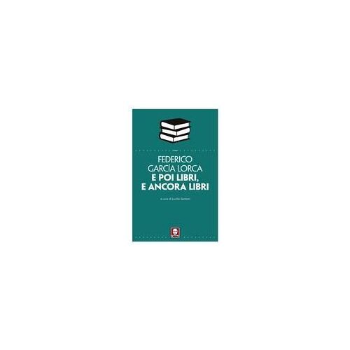 E Poi Libri, E Ancora Libri