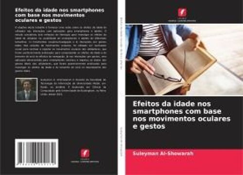 Efeitos Da Idade Nos Smartphones Com Base Nos Movimentos Oculares E Gestos
