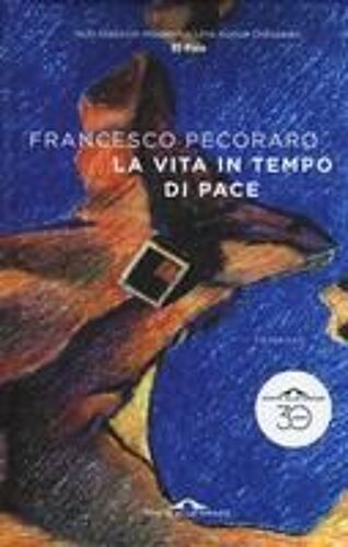 La Vita In Tempo Di Pace