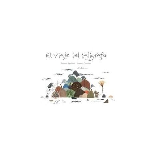 El Viaje Del Calígrafo