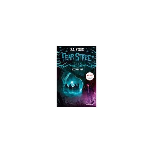 Scomparsi. Fear Street