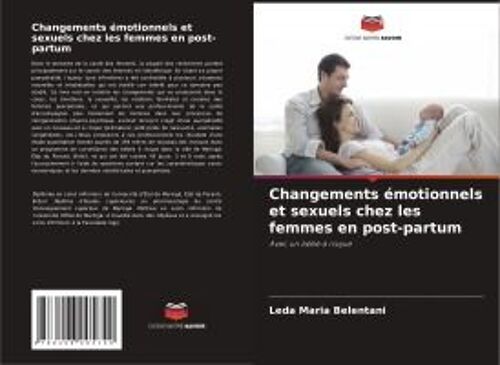 Changements Émotionnels Et Sexuels Chez Les Femmes En Post-Partum