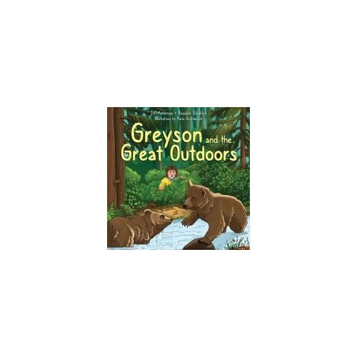 Greyson And The Great Outdoors
