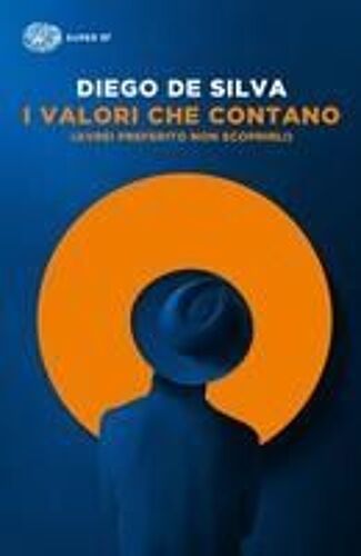 I Valori Che Contano (Avrei Preferito Non Scoprirli)