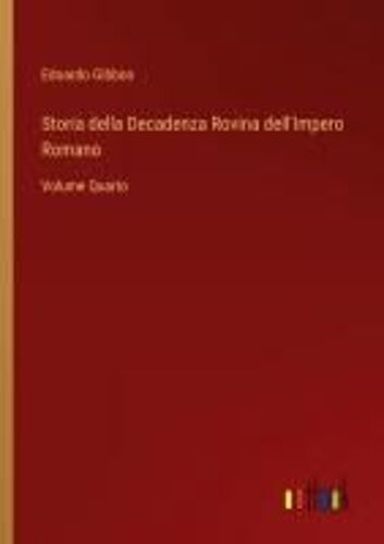 Storia Della Decadenza Rovina Dell'impero Romano