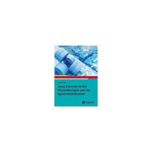 Aqua Exercise In Der Physiotherapie Und Der Sportrehabilitation